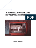 Historia Do Carnaval Na TV Brasileira - Sem Imagens (26.05.2022)