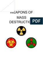 Weapons of Mass Destruction