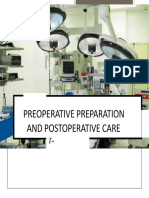 Preoperative Preparation and Postoperative Care