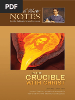 In The Crucible With Christ - Ellen G. White Notes 3Q 2022