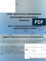 Aula 3 - Estereoquímica Dos Polímeros - Ligações