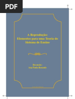 A Reprodução Bourdieu e Passeron