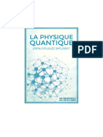 La Physique Quantique (Enfin) Expliquée Simplement