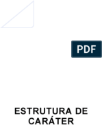 ESTRUTURA DE CARÁTER - Relação Entre Caráter e Postura Corporal