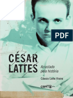 Cesar Lattes - Arrastado Pela Historia