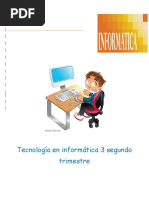 Tecnología Informatica 3 Segundo Trimestre