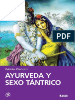 Qué Son Las Esencias Prana, Tejas y Ojas - 13. Los Sentidos 14. Qué Relación Hay Entre Yoga, Ayurveda, Vedanta y Tantra - 15. Qué Diferencia Hay