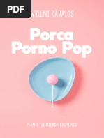 Porca Porno Pop - Willni Davalos