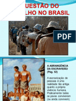 A Questão Do Trabalho No Brasil 2022