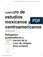 Las Fronteras Del Istmo - Refugiados Guatemaltecos y Conformación de La Frontera Sur de Chiapas en Los Años Ochenta