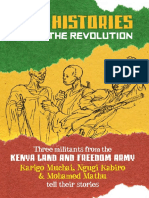 Life Histories From The Revolution - Three Militants From The Kenya Land and Freedom Army Tell Their