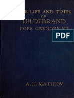 Mathew. The Life and Times of Hildebrand, Pope Gregory VII. 1910.