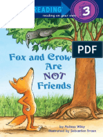 Fox and Crow Are Not Friends