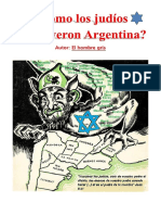 Como Los Judios Destruyeron Argentina - El Hombre Gris