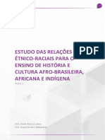 Estudo Das Relações Étnico-Raciais para O Ensino de História E Cultura Afro-Brasileira, Africana E Indígena