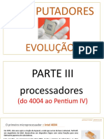 Evolução CPU - Até Pentium IV