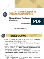 Teoria Clássica Do Comércio Internacional Mercantilismo, Teoria Das Vantagens Absolutas (Apresentação) Autor Sílvia Helena G. de Miranda