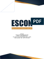 Escon - Escola de Cursos Online CNPJ: 11.362.429/0001-45 Av. Antônio Junqueira de Souza, 260 - Centro São Lourenço - MG - CEP: 37470-000