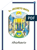 El Secreto Maya Ahirkariv