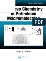 11037.process Chemistry of Petroleum Macromolecules (Chemical Industries) by Irwin A. Wiehe