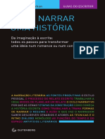 Como Narrar Uma História - Da Imaginação À Escrita - Todos Os Passos para Transformar Uma Ideia Num Romance Ou Num Conto