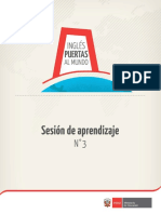 SESIÓN DE APRENDIZAJE N 03 TÍTULO DE LA SESIÓN HEY THERE! NÚMERO DE SESIÓN UNIDAD DIDÁCTICA NÚMERO DE SEMANA 03 (2 Horas) 01 ALL ABOUT ME 03