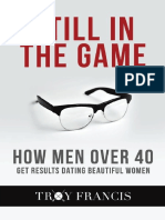 Still in The Game - How Men Over 40 Get Results Dating Beautiful Women (PDFDrive)