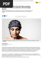 ¿Qué Son Los Neuroderechos - El Gobierno Plantea Proteger Los - Procesos Cerebrales - de La Tecnología Abusiva