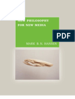 HANSEN, Mark. New Philosophy For New Media