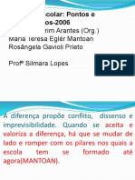 26 - MANTOAN, Maria Teresa Eglr PRIETO Rosngela G. Incluso Escolar Pontos e Contrapontos