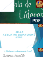 Aula 5 A Biblia Nos Ensina Quem É Jesus Escola de Lideres