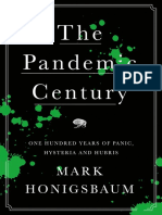 The Pandemic Century - One Hundr - Mark Honigsbaum