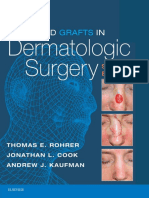 Flaps and Grafts in Dermatologic Surgery by Thomas E. Rohrer, Jonathan L. Cook, Andrew J. Kaufman - PDF - W