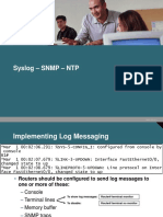 Syslog - SNMP - NTP