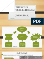 Intervensi Pada Pembuluh Darah (Embolisasi)