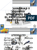 Maquinarias y Equipos Utilizados para El Procesamiento Hortifruticula