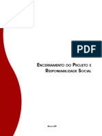 Encerramento de Projeto e Responsabilidade Social