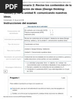 10PTS Examen - (AAB02) Cuestionario 2 - Revise Los Contenidos de La Unidad 4. Validación de Ideas (Design Thinking - Validar) y de La Unidad 5 - Comunicando Nuestras Ideas