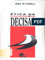 A Ética Da Decisão - Georg W. Forell