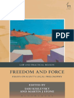 (Law and Practical Reason) Sari Kisilevsky (Editor), Martin J Stone (Editor) - Freedom and Force - Essays On Kant's Legal Philosophy (2017, Hart Publishing) - Libgen - Li