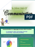 The Silent Side of Communication