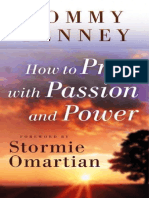 How To Pray With Passion and Power (Tommy Tenney (Tenney, Tommy) )