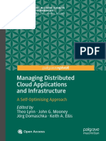 Managing Distributed Cloud Applications and Infrastructure: A Self-Optimising Approach