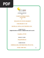 Client Interaction, Analysis & Dealing in Stock Market For Product of Motilal Oswal Securities LTD