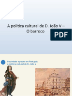 A Política Cultural de D. João V - o Barroco Joanino