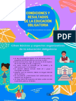 Condiciones y Resultados de La Educación Obligatoria