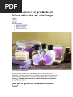 Cómo Mantener Los Productos de Belleza Naturales Por Más Tiempo