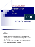 Presentation ON COST : By:-Alok Madhav