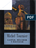 Tournier, Michel Gaspar, MelchoryBaltasar