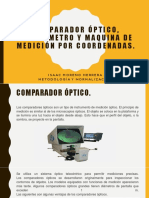 Comparador Óptico, Rugosimetro y Maquina de Medición